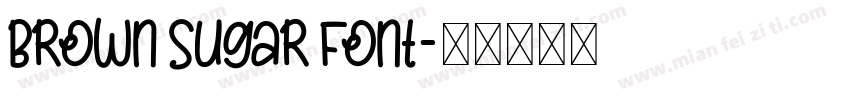 Brown Sugar Font字体转换
